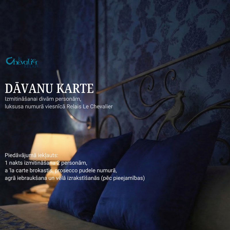 Romantiskā nakts viesnīcā “Relais Le Chevalier”